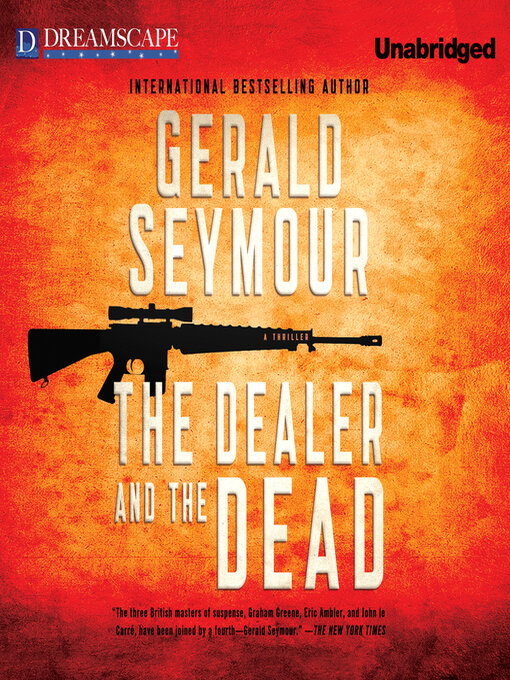 Title details for The Dealer and the Dead by Gerald Seymour - Available